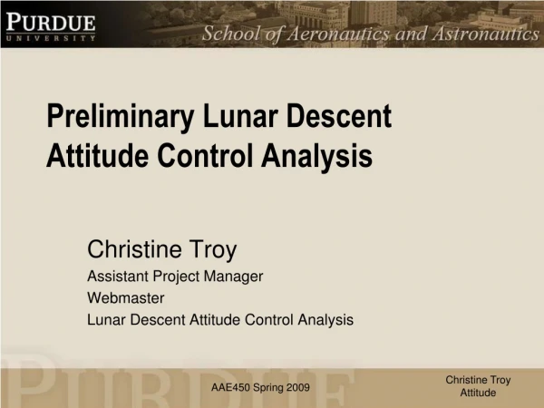 Preliminary Lunar Descent Attitude Control Analysis