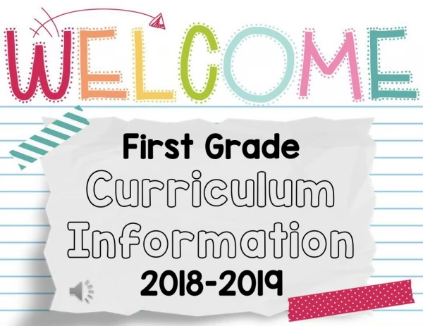 First Grade Curriculum Information 2018-2019