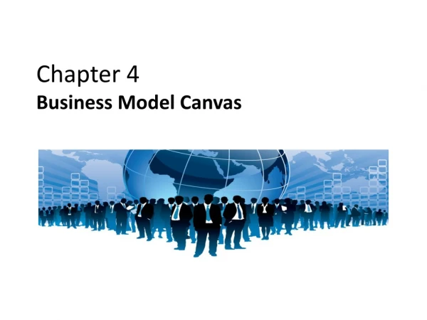 Chapter 4 Business Model Canvas