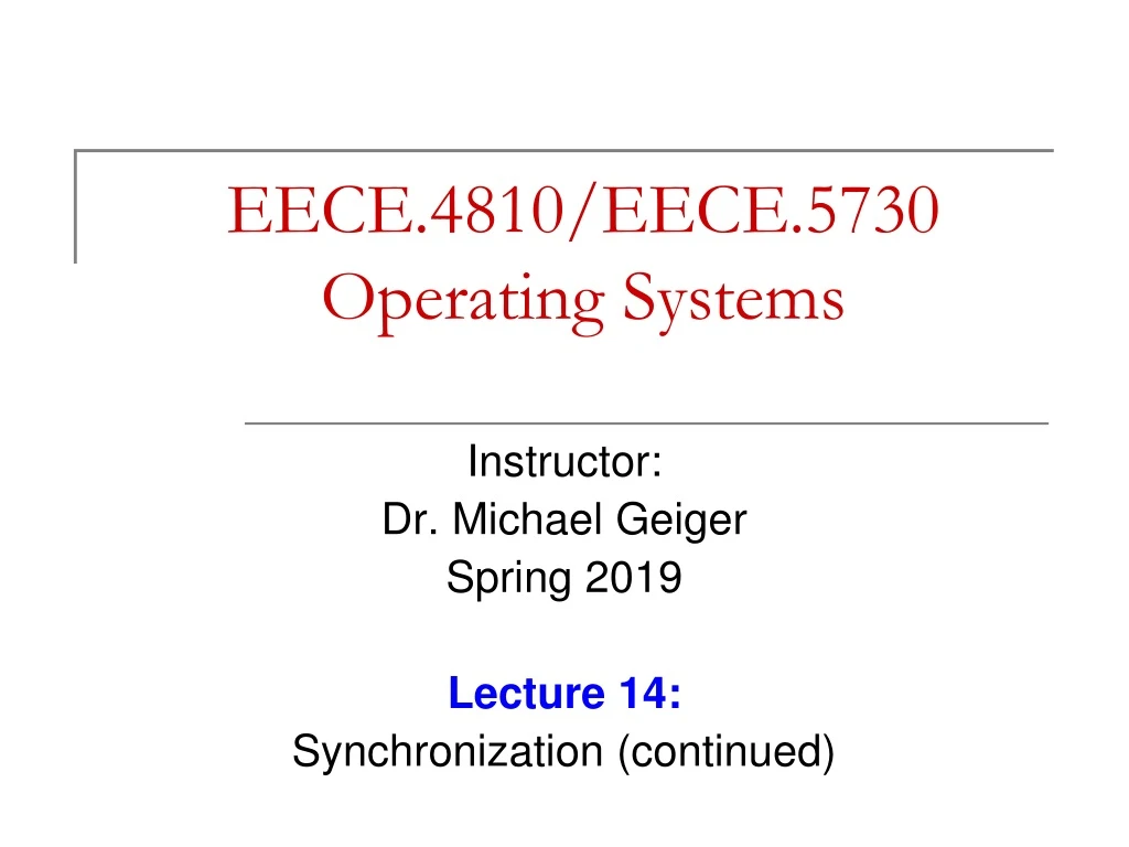 eece 4810 eece 5730 operating systems