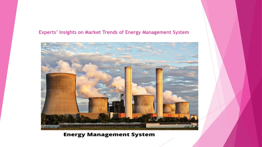 experts insights on market trends of energy management system