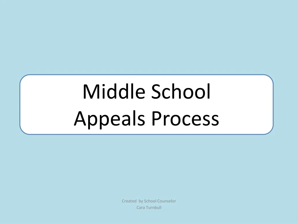 middle school appeals process