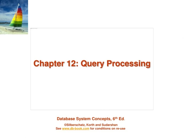 Chapter 12: Query Processing
