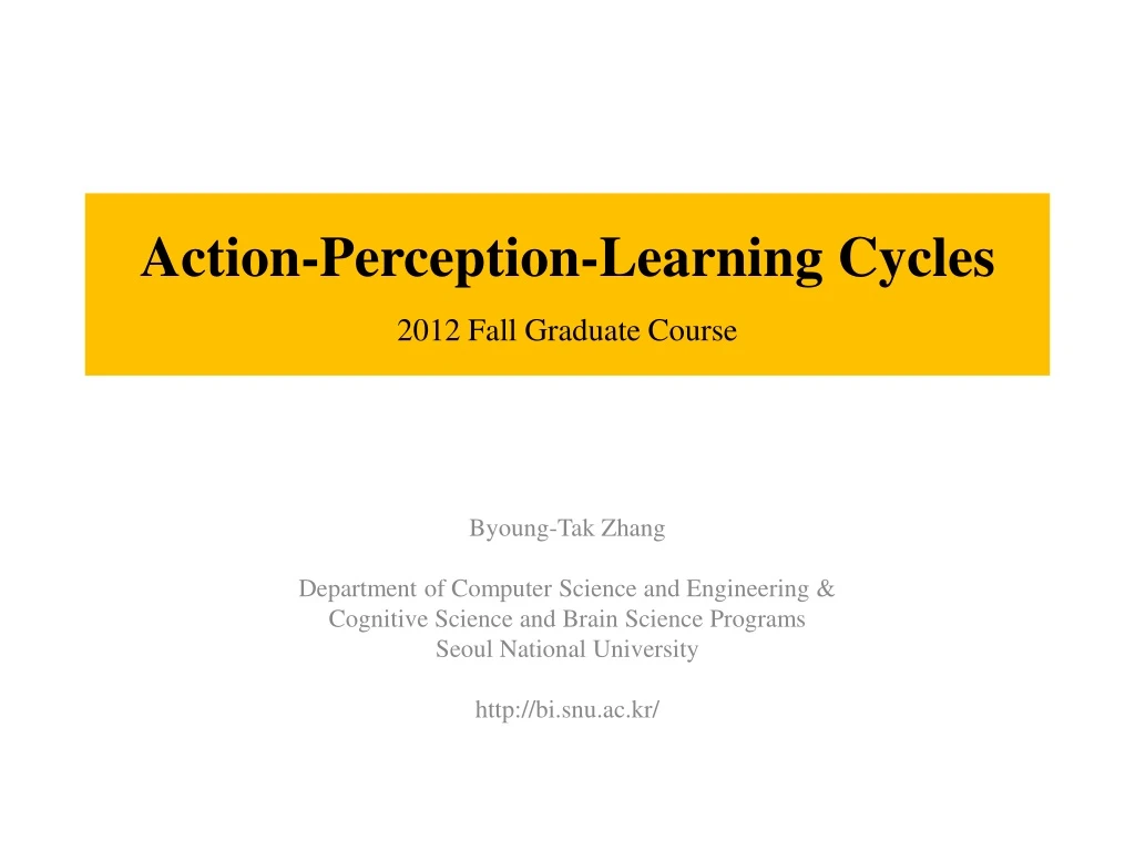 action perception learning cycles 2012 fall graduate course