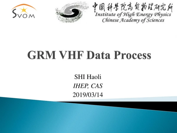 GRM VHF Data Process