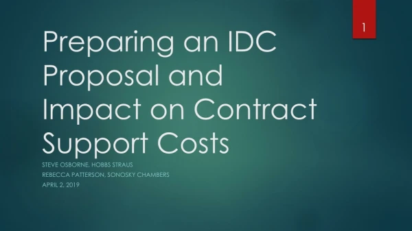 Preparing an IDC Proposal and Impact on Contract Support Costs