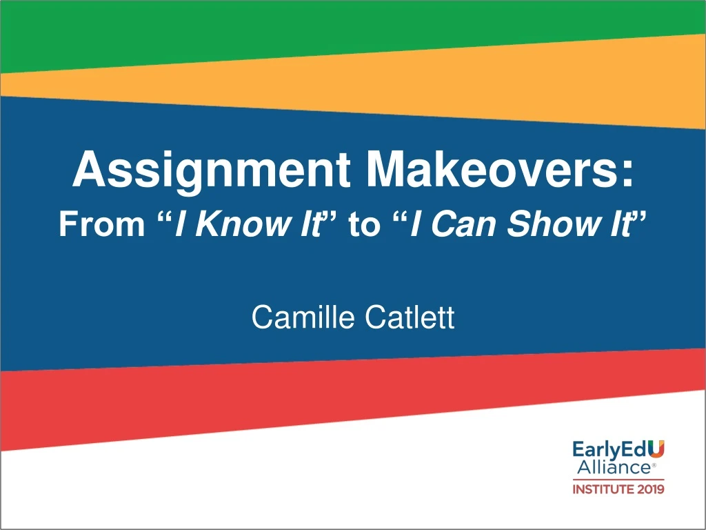 assignment makeovers from i know it to i can show it