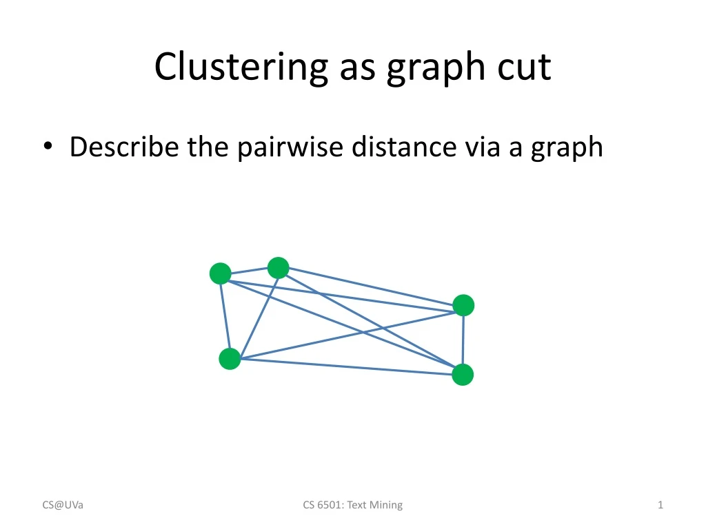 clustering as graph cut