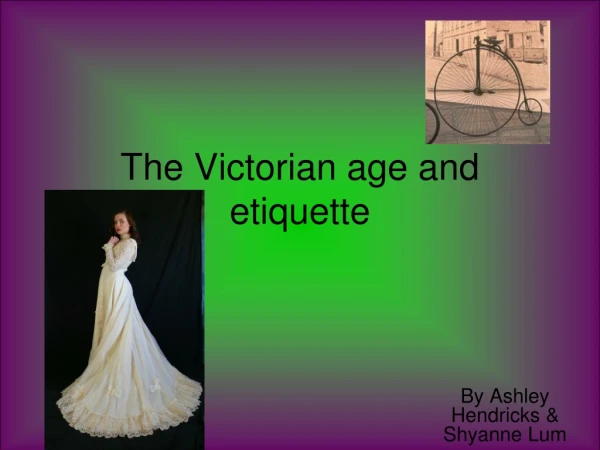 The Victorian age and etiquette