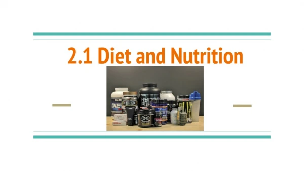 2.1 Diet and Nutrition