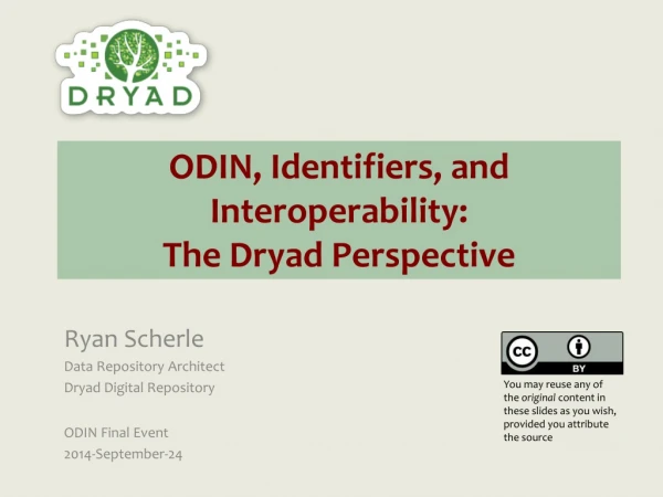 ODIN, Identifiers, and Interoperability: The Dryad Perspective