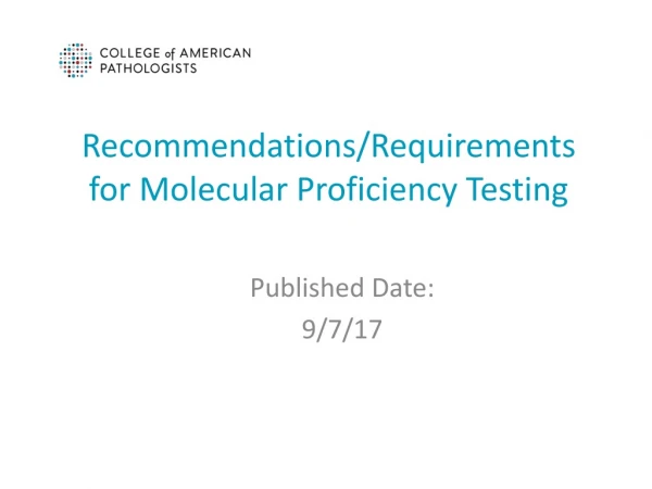 Recommendations/Requirements for Molecular Proficiency Testing