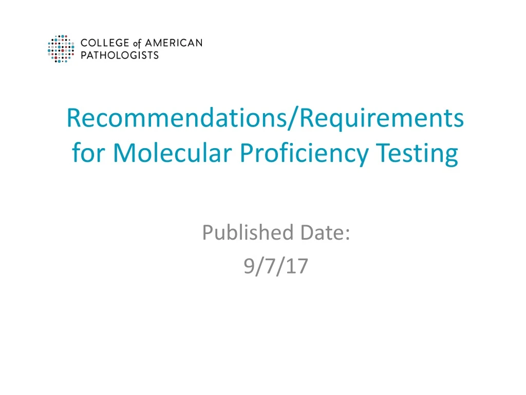 recommendations requirements for molecular proficiency testing