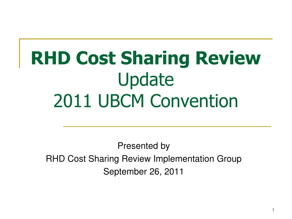 rhd cost sharing review update 2011 ubcm convention