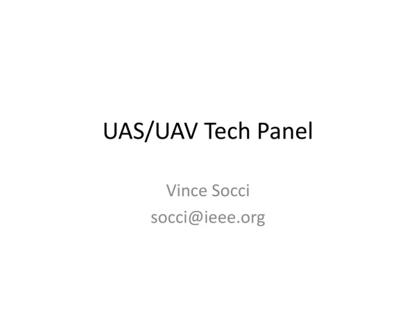 UAS/UAV Tech Panel