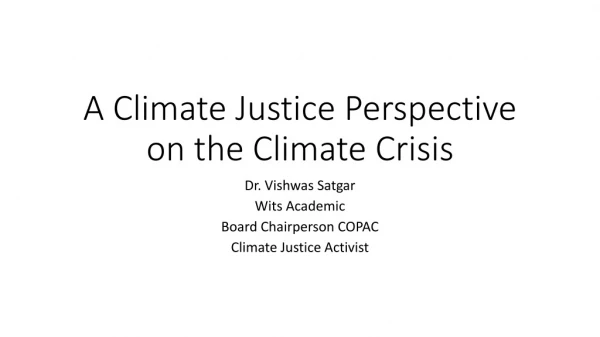 A Climate Justice Perspective on the Climate Crisis