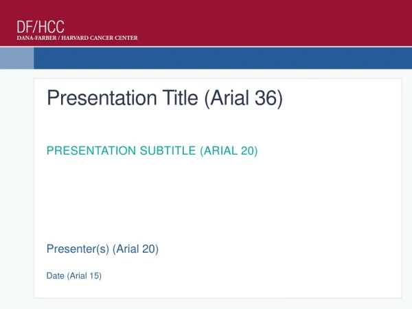Presentation Title (Arial 36)