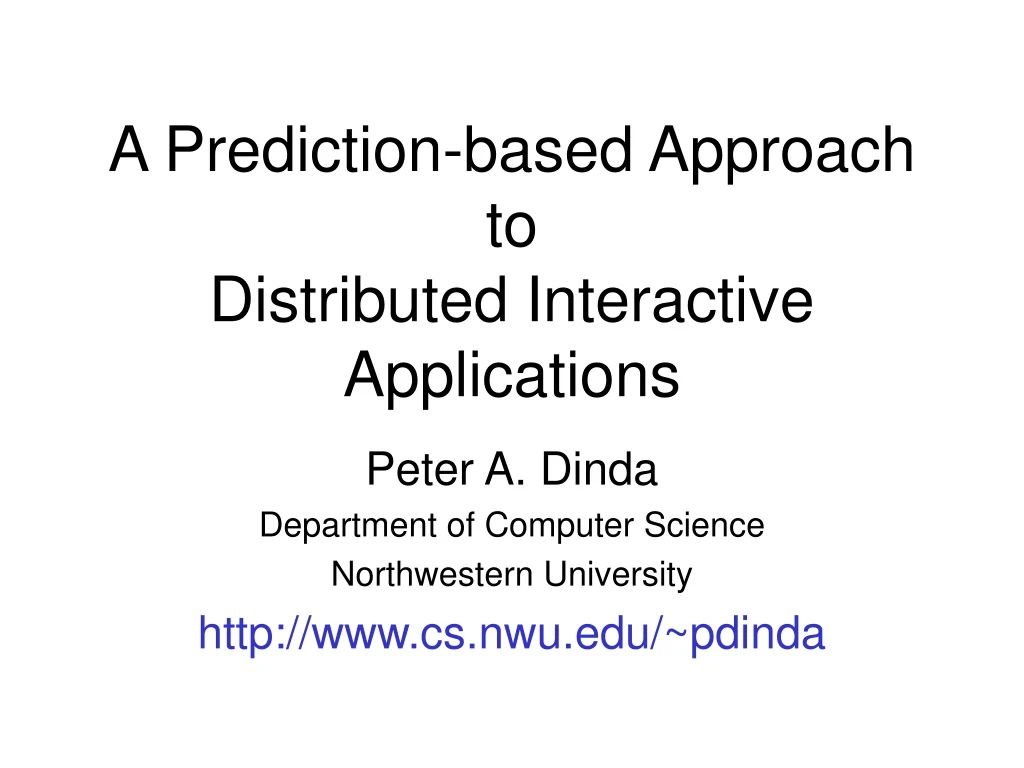 a prediction based approach to distributed interactive applications