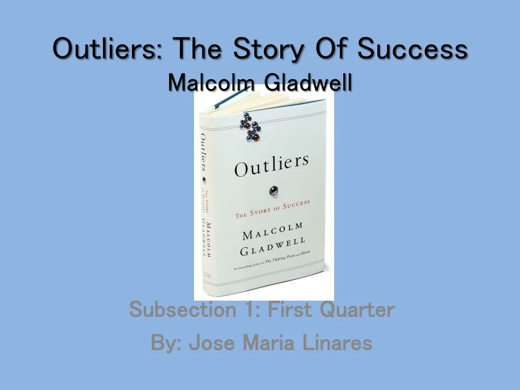 outliers the story of success malcolm gladwell