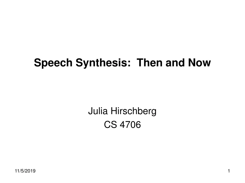 speech synthesis then and now