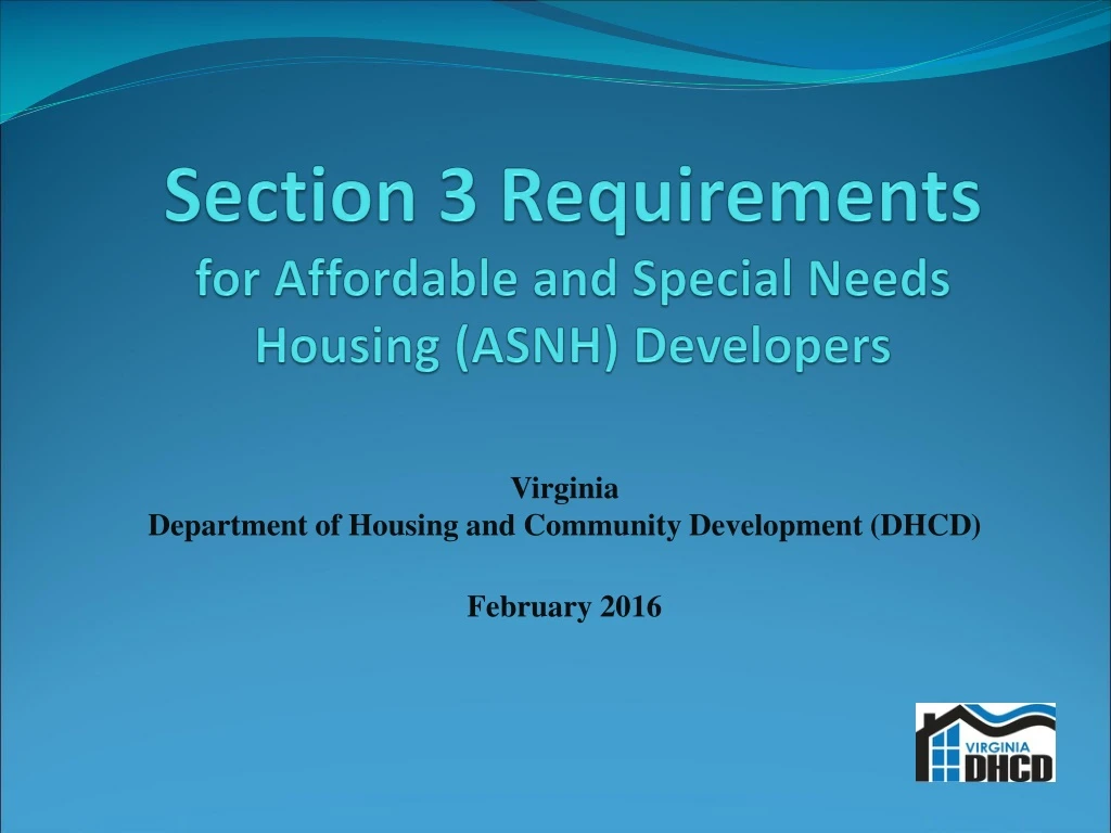 section 3 requirements for affordable and special needs housing asnh developers