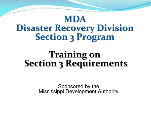 MDA Disaster Recovery Division Section 3 Program Training on Section 3 Requirements