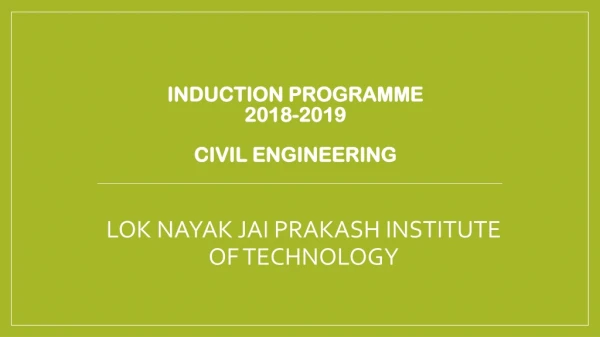 INDUCTION PROGRAMME 2018-2019 CIVIL ENGINEERING