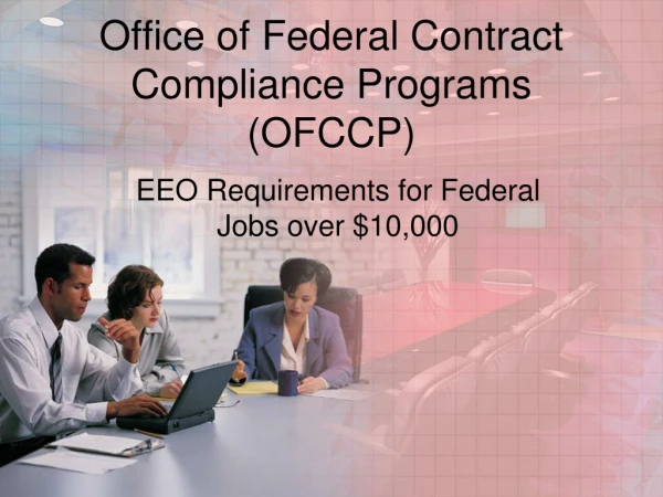 Office of Federal Contract Compliance Programs (OFCCP)