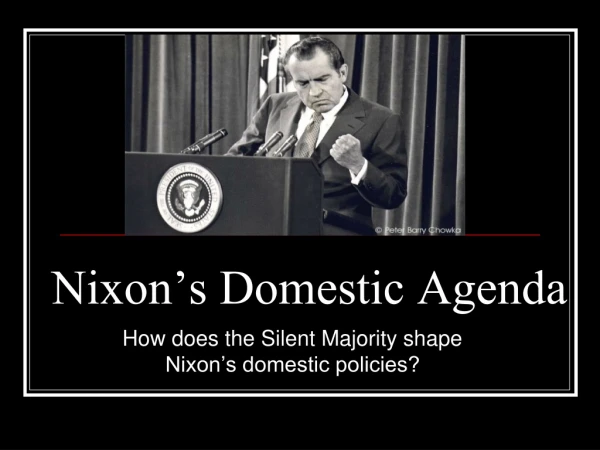 Nixon’s Domestic Agenda