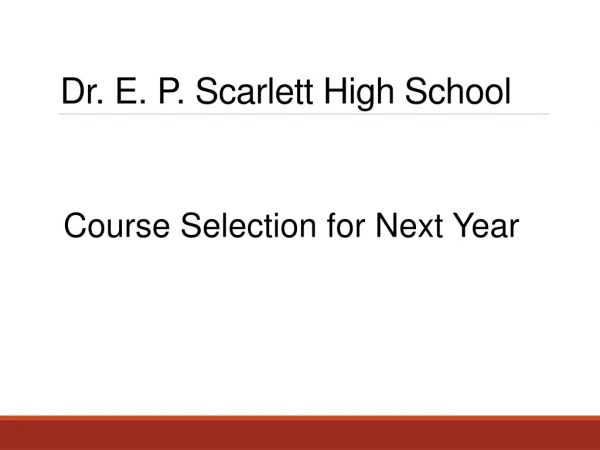 Dr. E. P. Scarlett High School