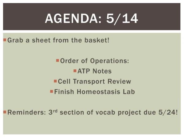Agenda: 5/14