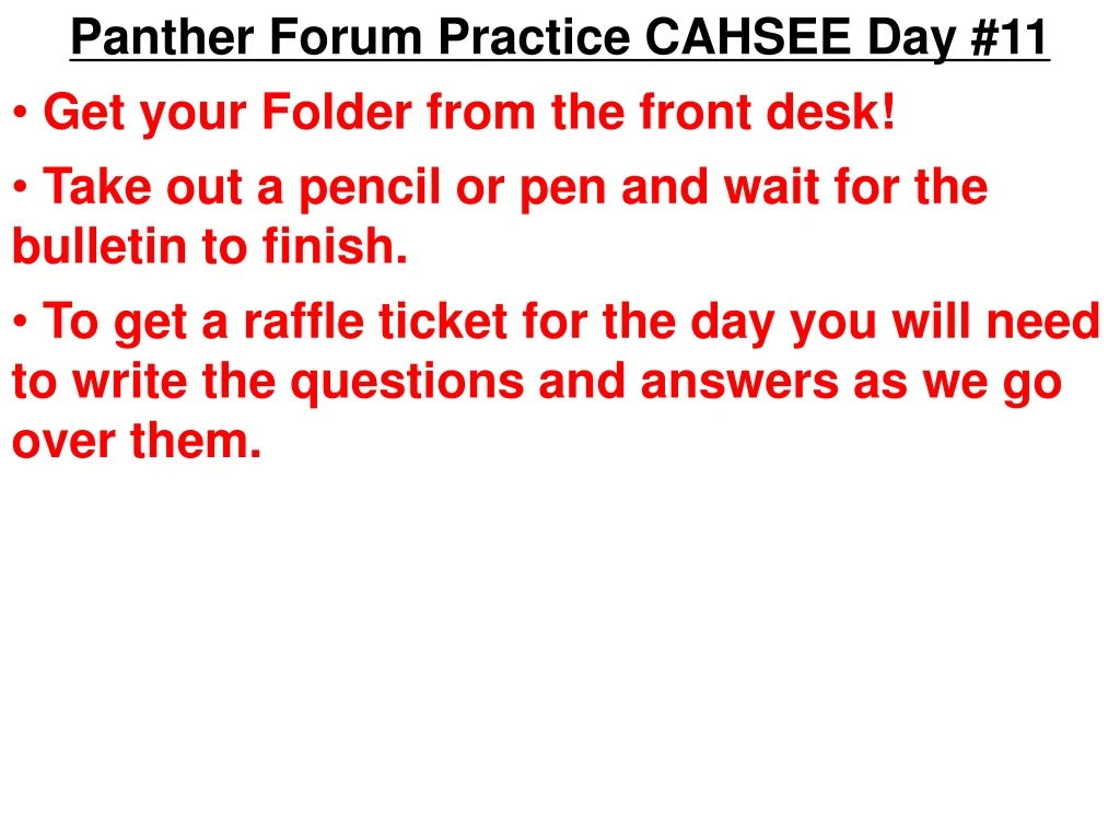 panther forum practice cahsee day 11