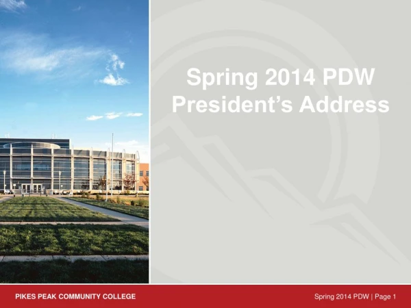 Spring 2014 PDW President’s Address