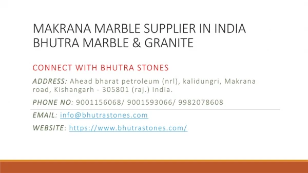Makrana Marble Supplier in India Bhutra Marble & Granite