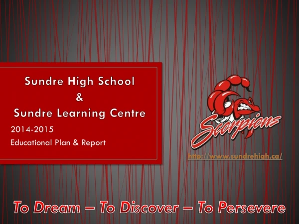 Sundre High School &amp; Sundre Learning Centre