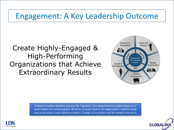 Create Highly-Engaged &amp; High-Performing Organizations that Achieve Extraordinary Results