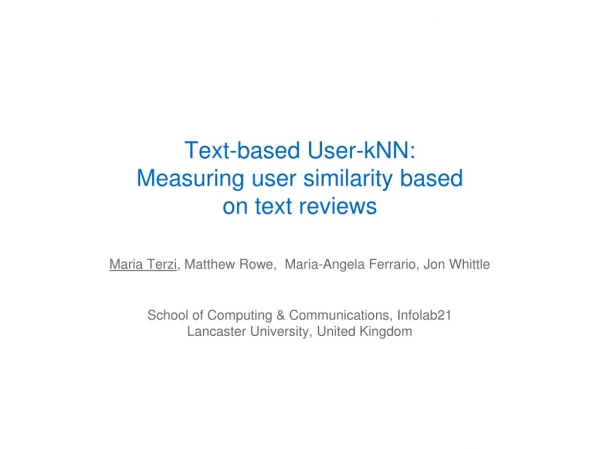 Text-based User-kNN: Measuring user similarity based on text reviews