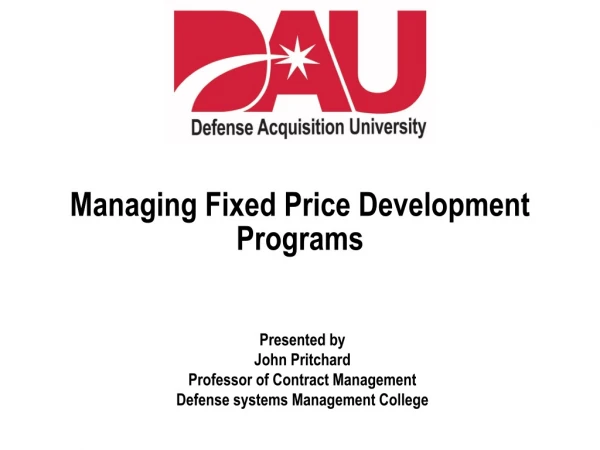 Managing Fixed Price Development Programs