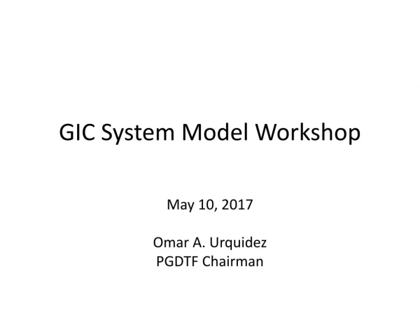GIC System Model Workshop