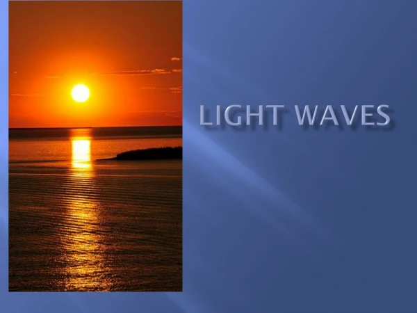 Light waves