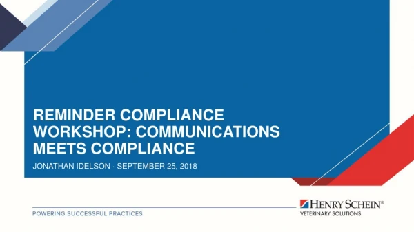 Reminder Compliance Workshop: Communications Meets Compliance