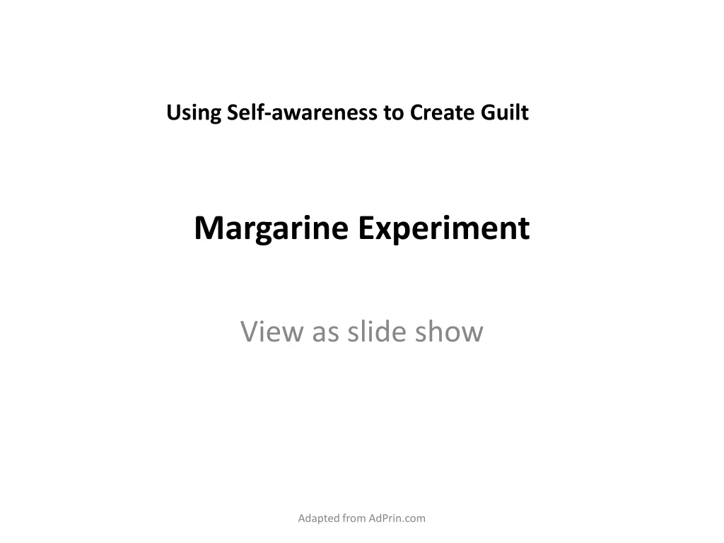 margarine experiment
