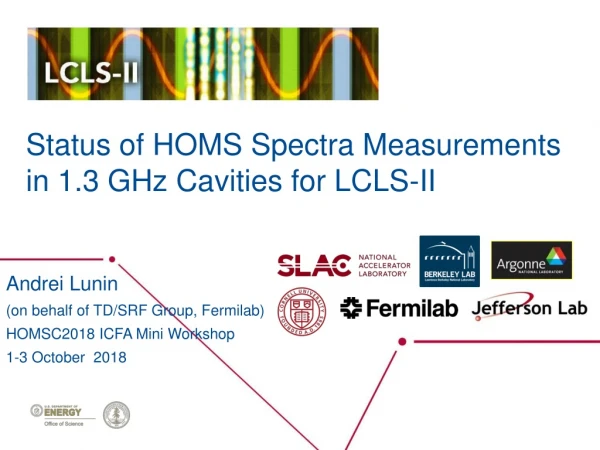 Status of HOMS Spectra Measurements in 1.3 GHz Cavities for LCLS-II