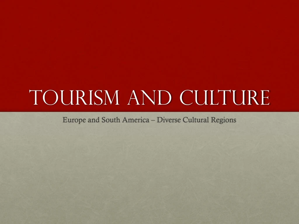 tourism and culture