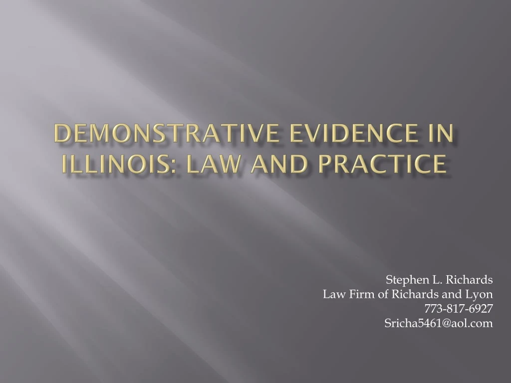 demonstrative evidence in illinois law and practice