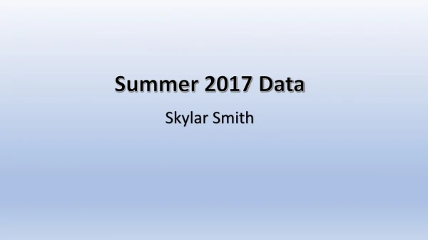 Summer 2017 Data