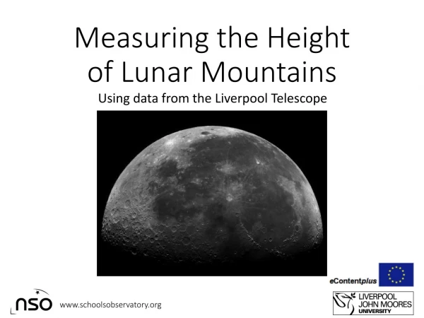 Measuring the Height of Lunar Mountains
