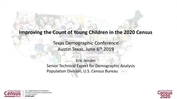 Improving the Count of Young Children in the 2020 Census Texas Demographic Conference