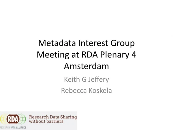 Metadata Interest Group Meeting at RDA Plenary 4 Amsterdam