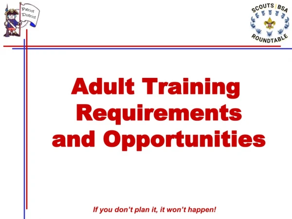 Adult Training Requirements and Opportunities
